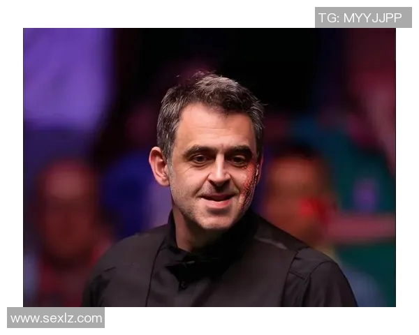 奥沙利文与付的巅峰对决谁能笑到最后精彩赛事即将上演